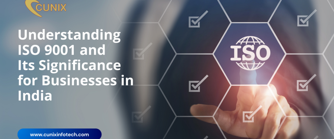 Understanding ISO 9001 and Its Significance for Businesses in India 11Understanding ISO 9001 and Its Significance for Businesses in India